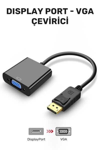 DisplayPort To VGA Çevirici Dönüştürücü Adaptör Dp To Vga Kablo