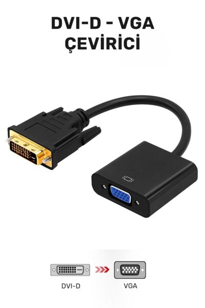 Dvi - D (24+1 Pin) To Vga Çevirici Dönüştürücü Kablo (DVI-D ERKEK - VGA DİŞİ) Dvi in Vga Out